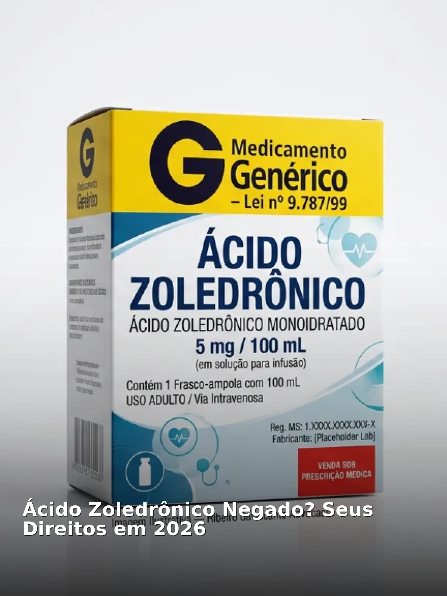 Ácido zoledrônico negado? Seus direitos em 2026