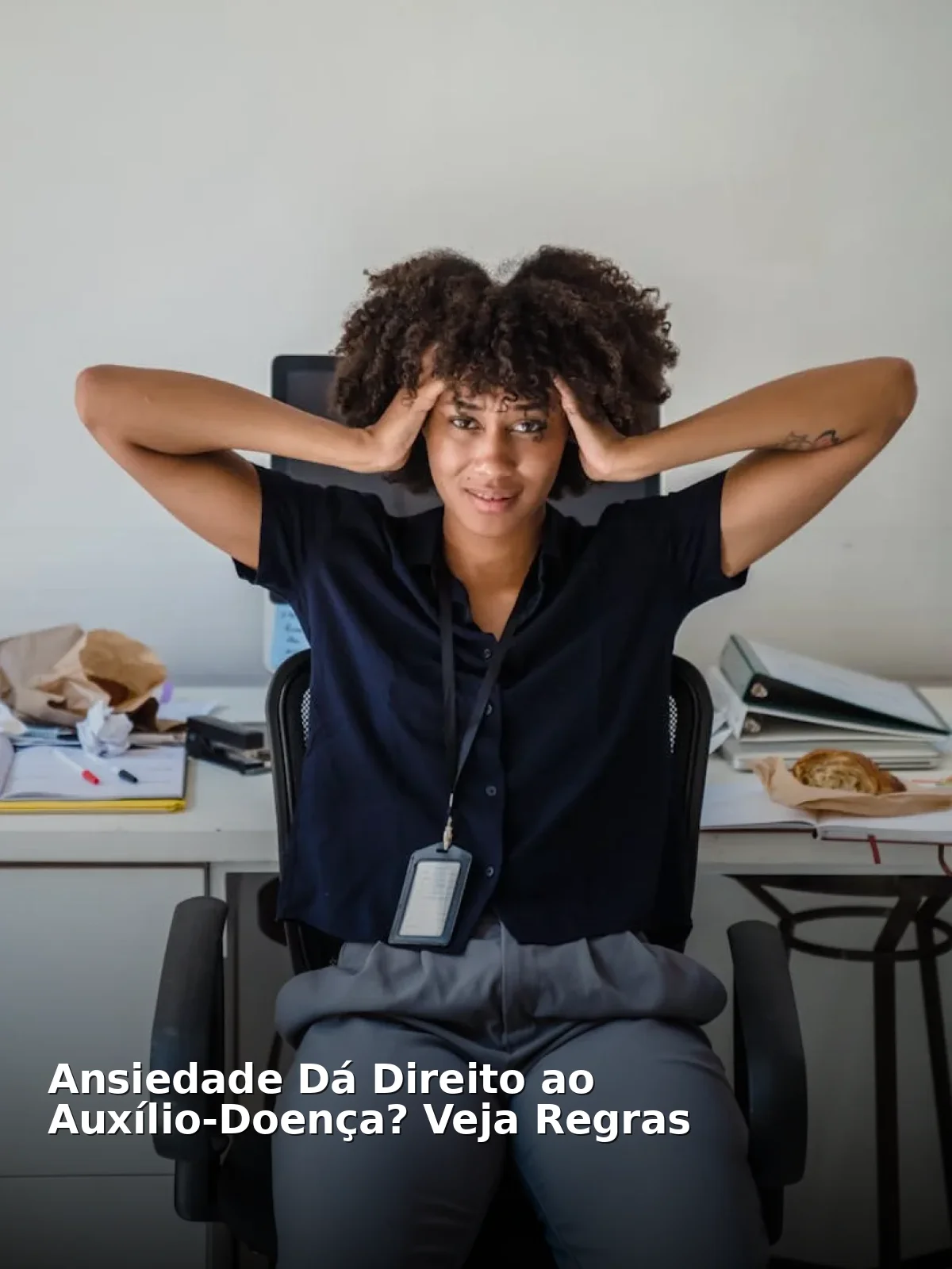 Ansiedade dá direito ao auxílio-doença? Veja regras