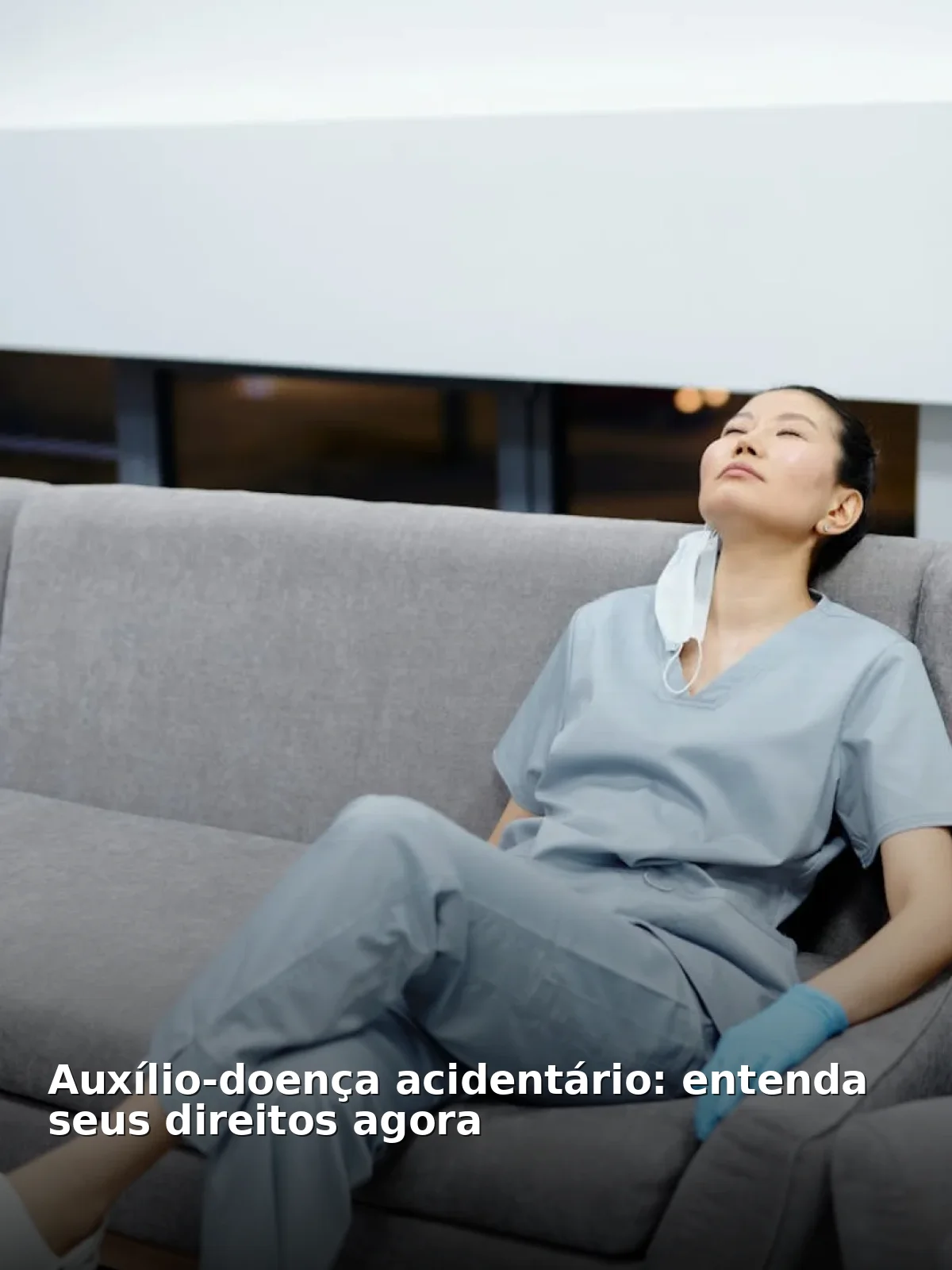 Auxílio-doença acidentário: entenda seus direitos agora