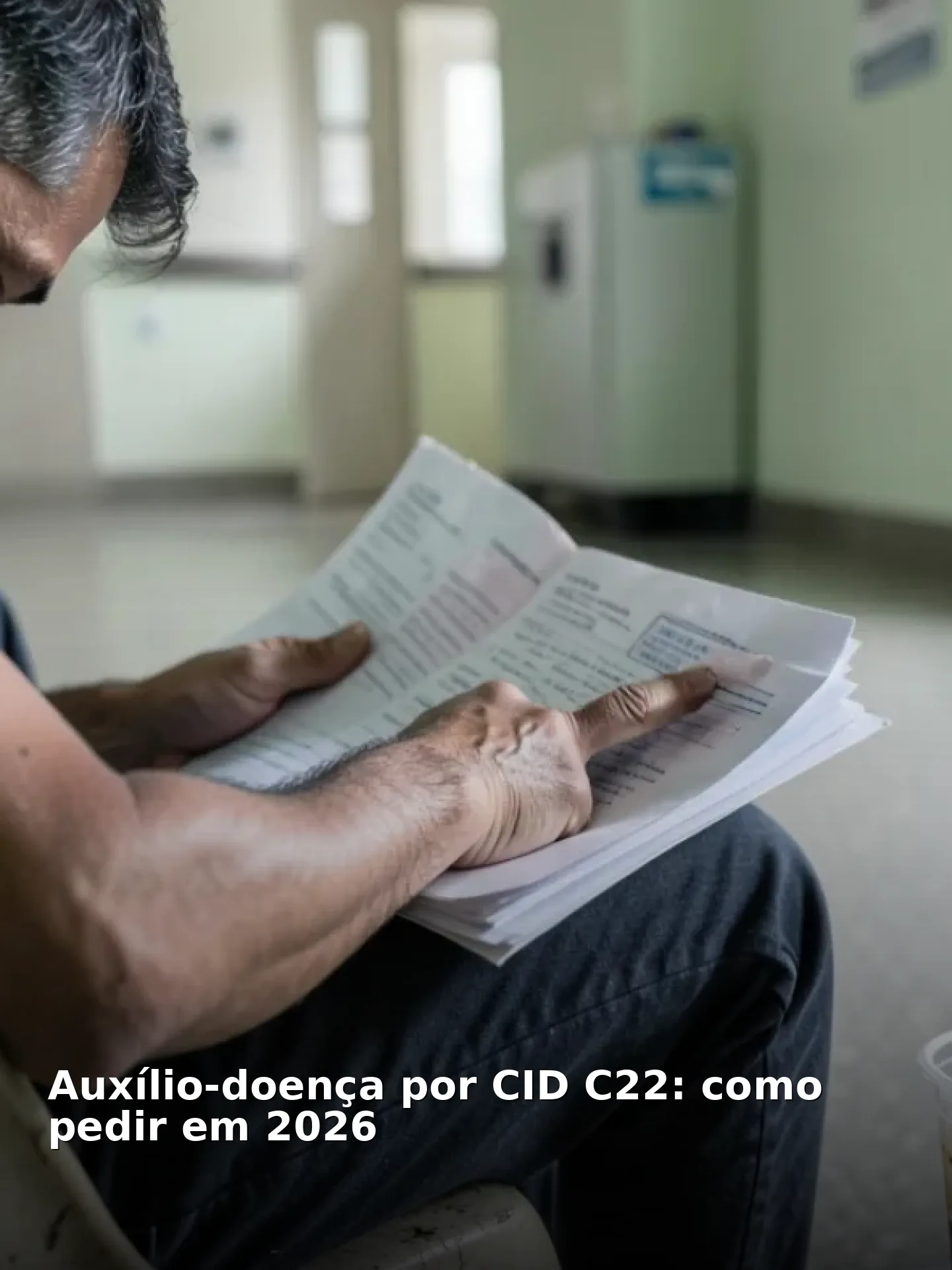 Auxílio-doença por CID C22: como pedir em 2026