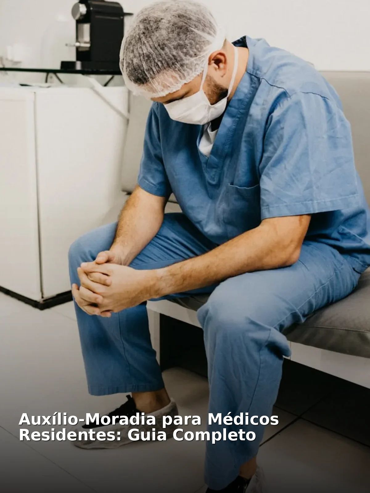 Auxílio-moradia para médicos residentes: guia completo
