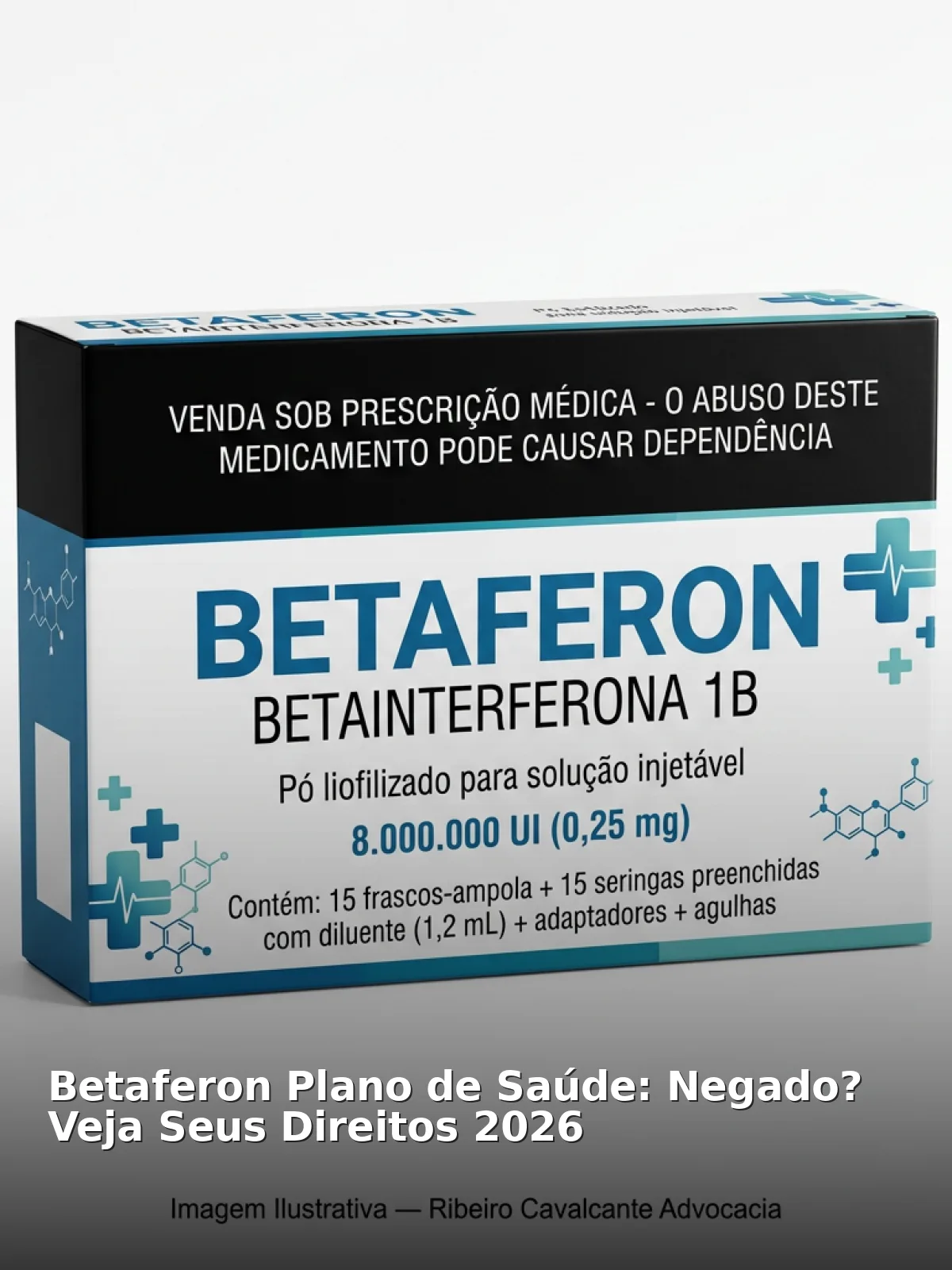 Betaferon plano de saúde: negado? Veja seus direitos 2026