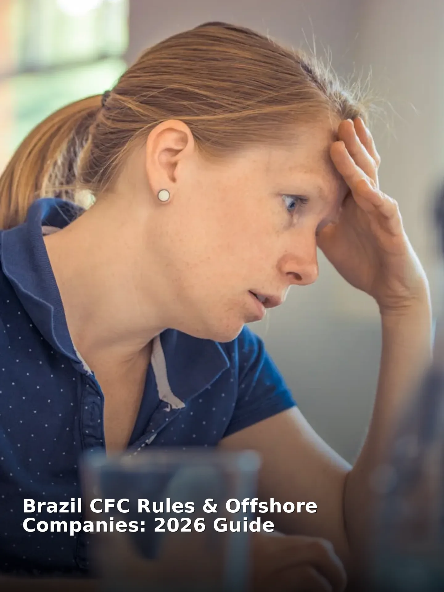 Brazil cfc rules & offshore companies: 2026 guide