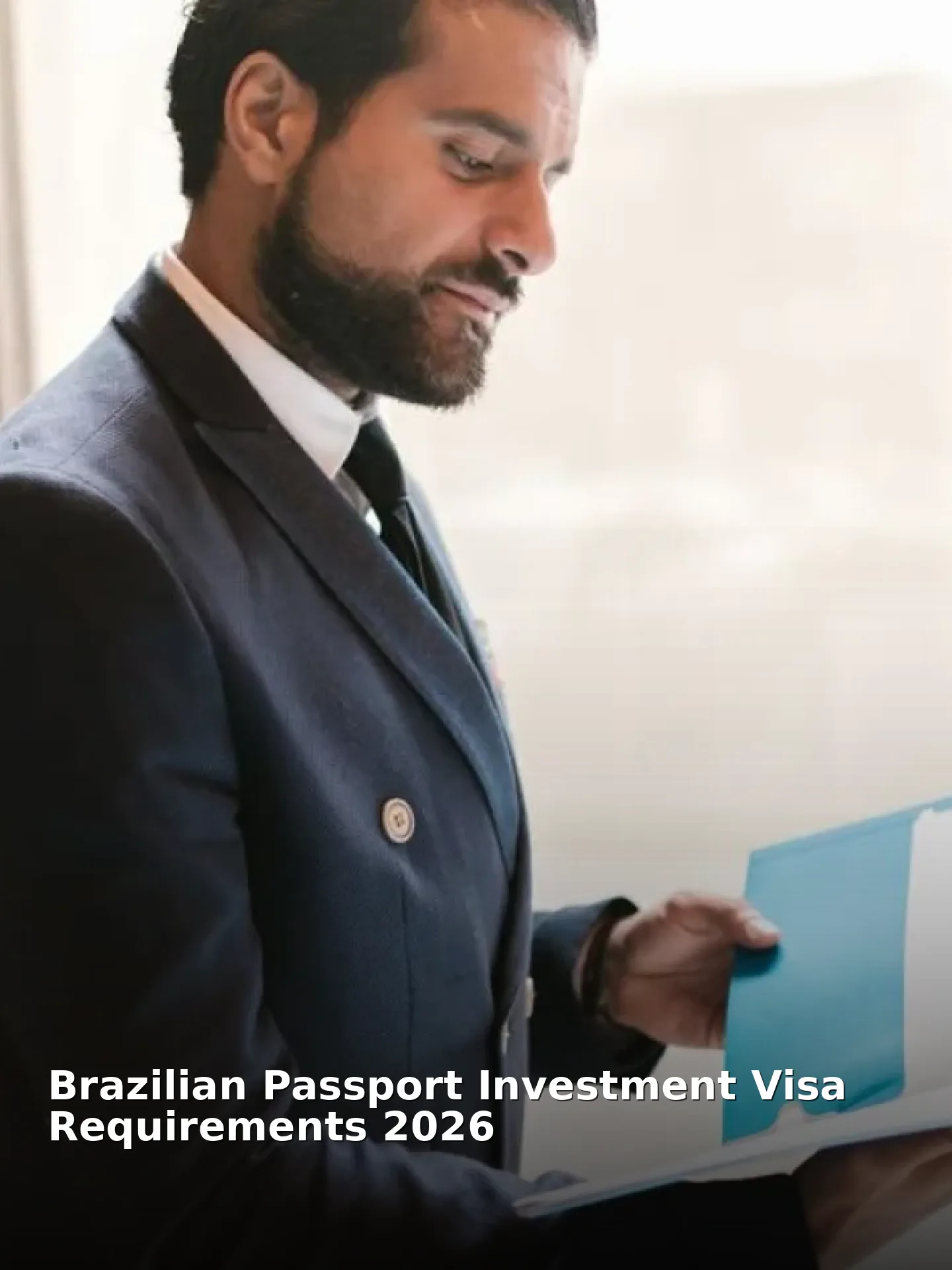 Brazilian Passport Investment Visa Requirements 2026