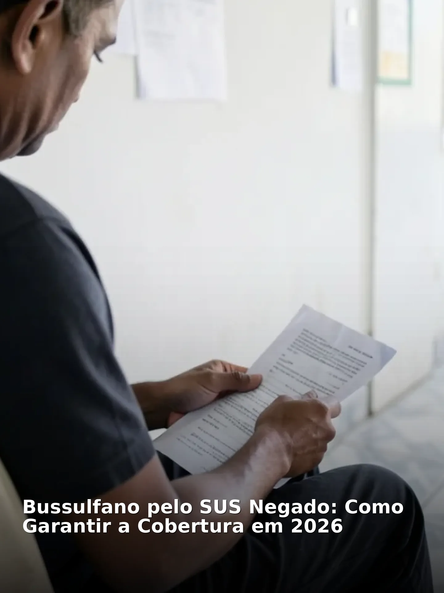 Bussulfano pelo SUS Negado: Como Garantir a Cobertura em 2026