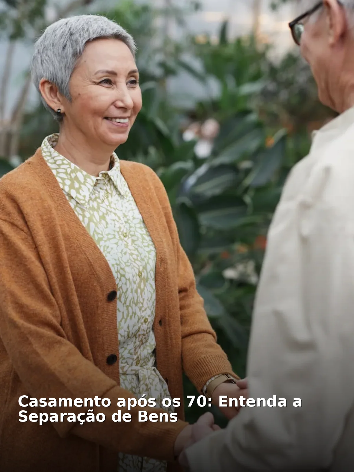 Casamento após os 70: entenda a separação de bens