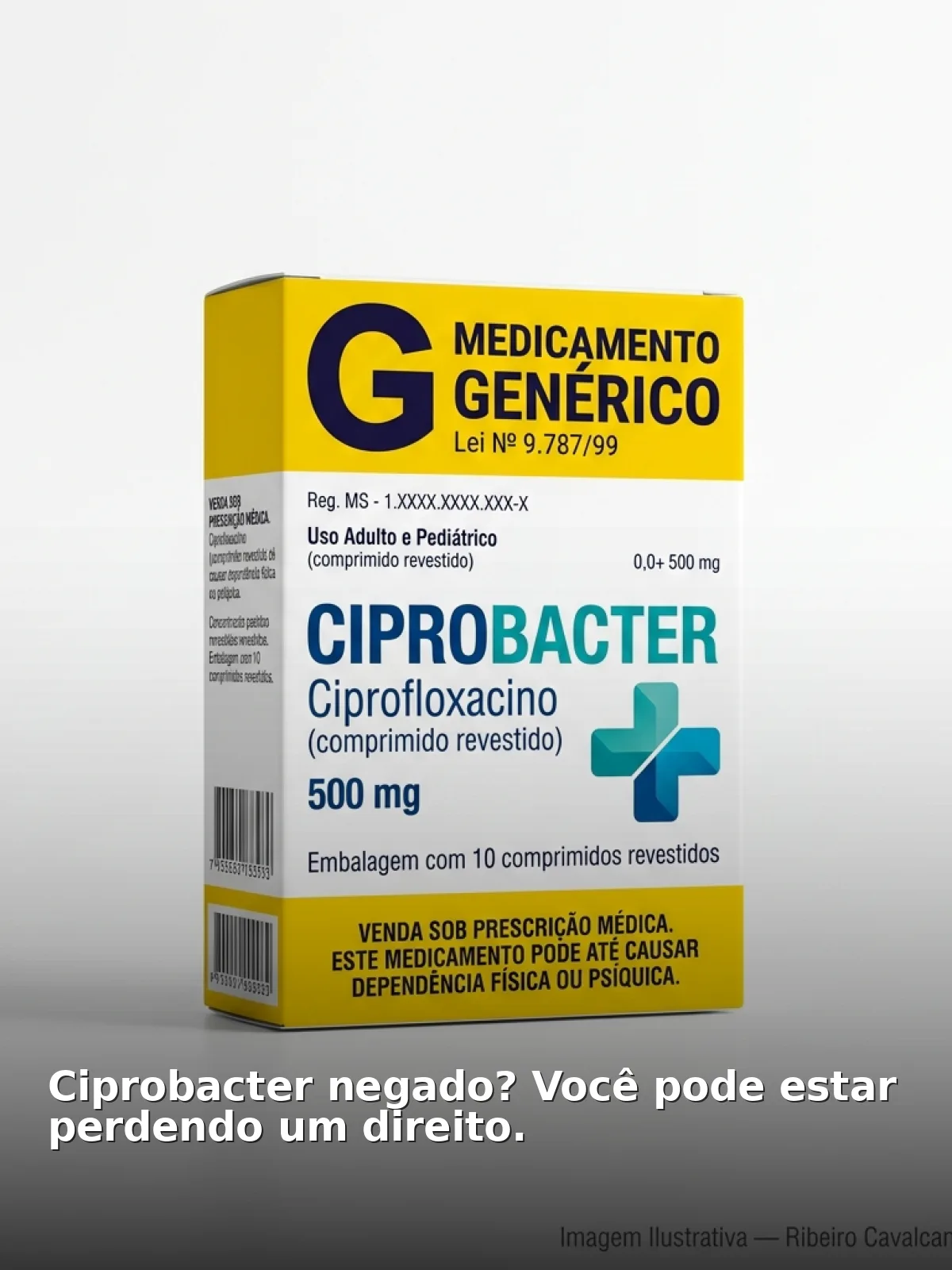 Ciprobacter negado? Você pode estar perdendo um direito.
