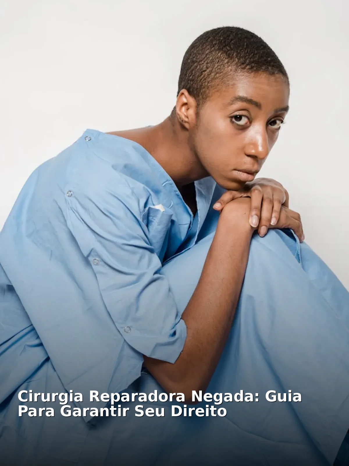 Cirurgia reparadora negada: guia para garantir seu direito