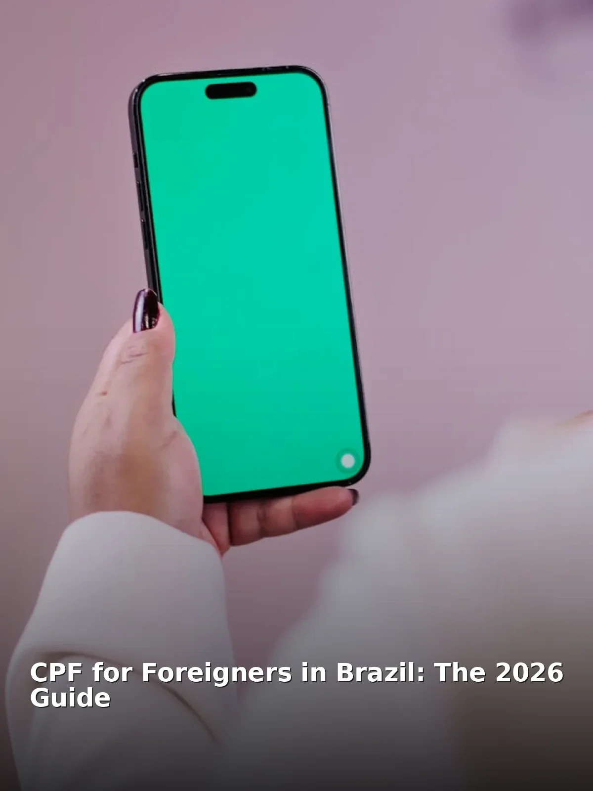 Cpf for foreigners in brazil: the 2026 guide