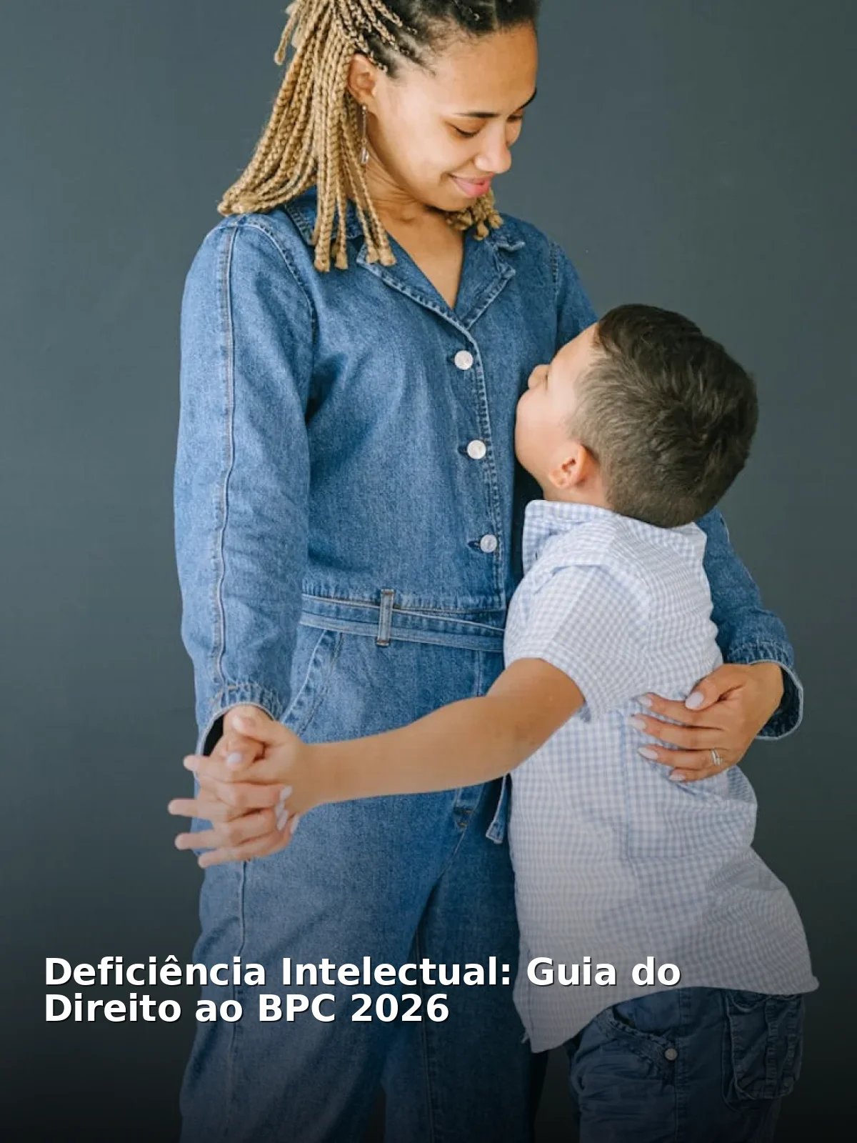 Deficiência intelectual: guia do direito ao bpc 2026