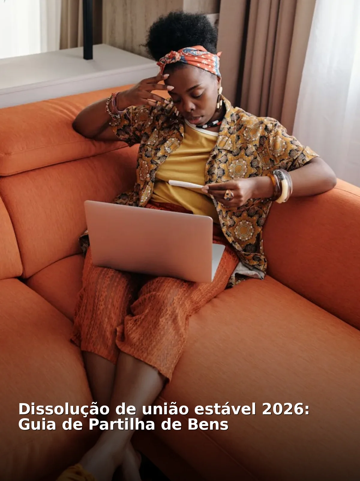 Dissolução de união estável 2026: guia de partilha de bens