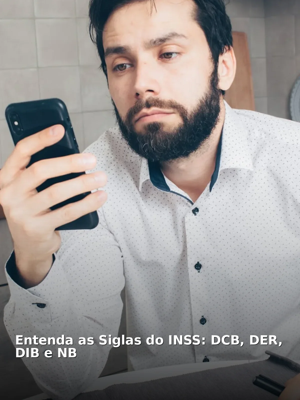 Entenda as Siglas do INSS: DCB, DER, DIB e NB