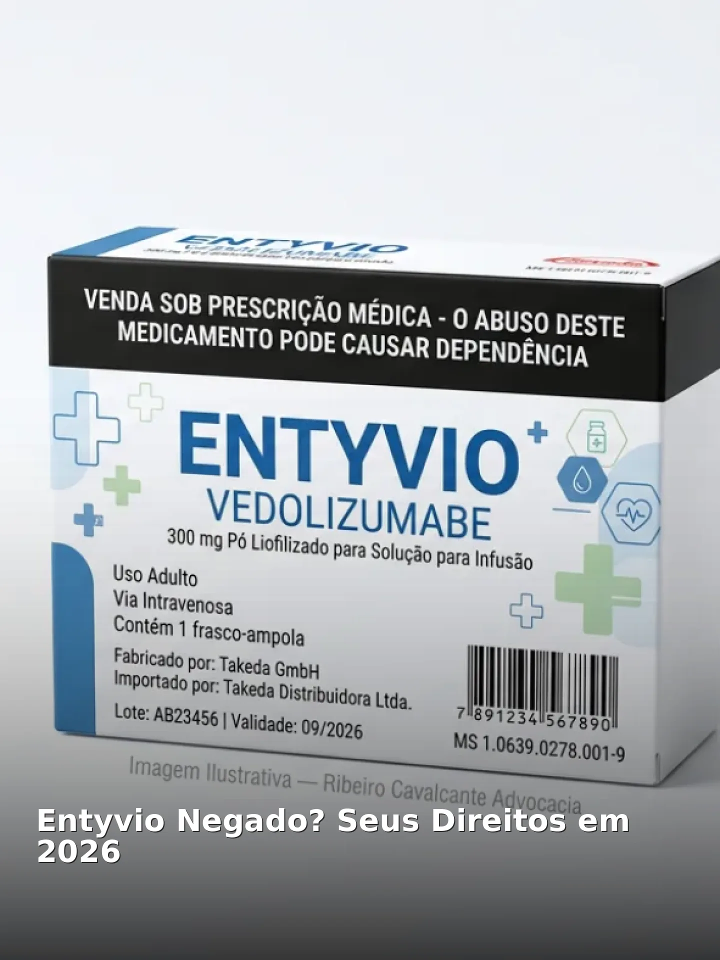 Entyvio Negado? Seus Direitos em 2026