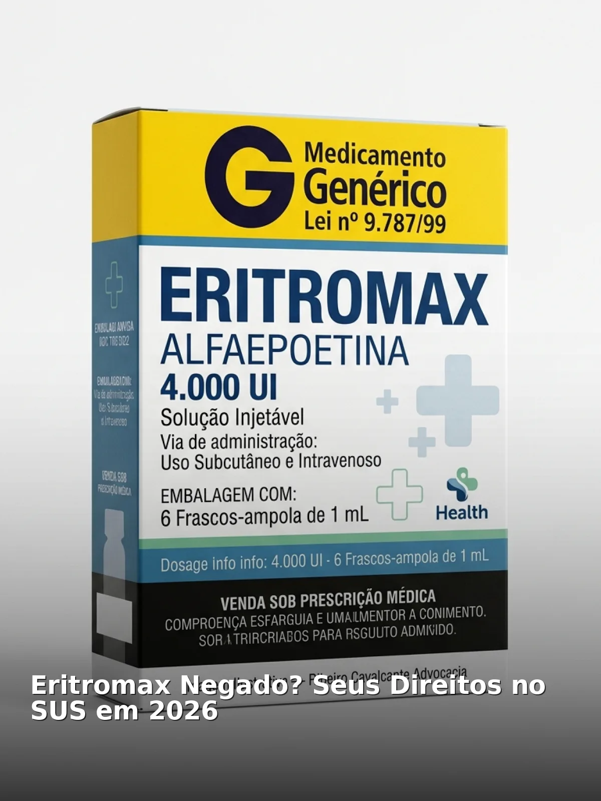 Eritromax negado? Seus direitos no sus em 2026