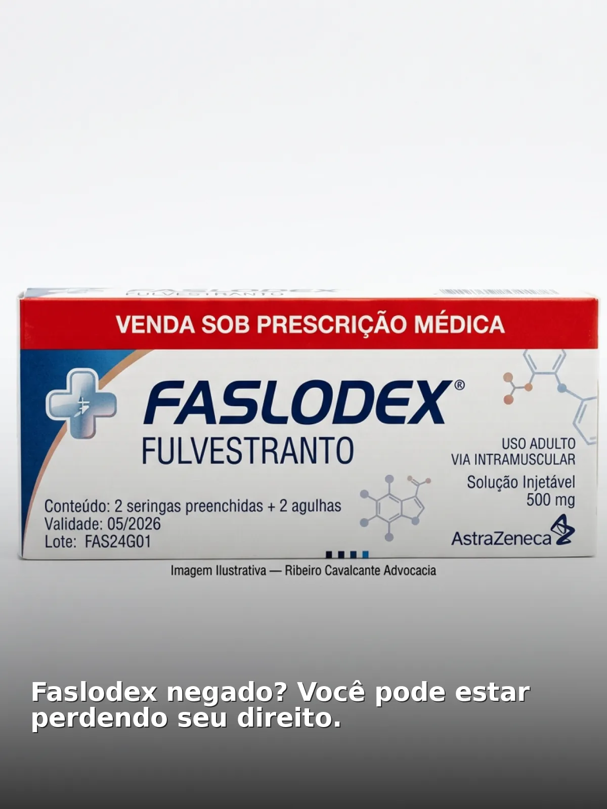 Faslodex negado? Você pode estar perdendo seu direito.