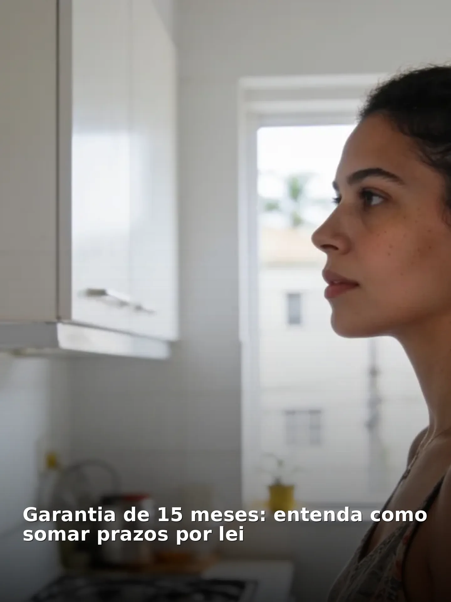 Garantia de 15 meses: entenda como somar prazos por lei
