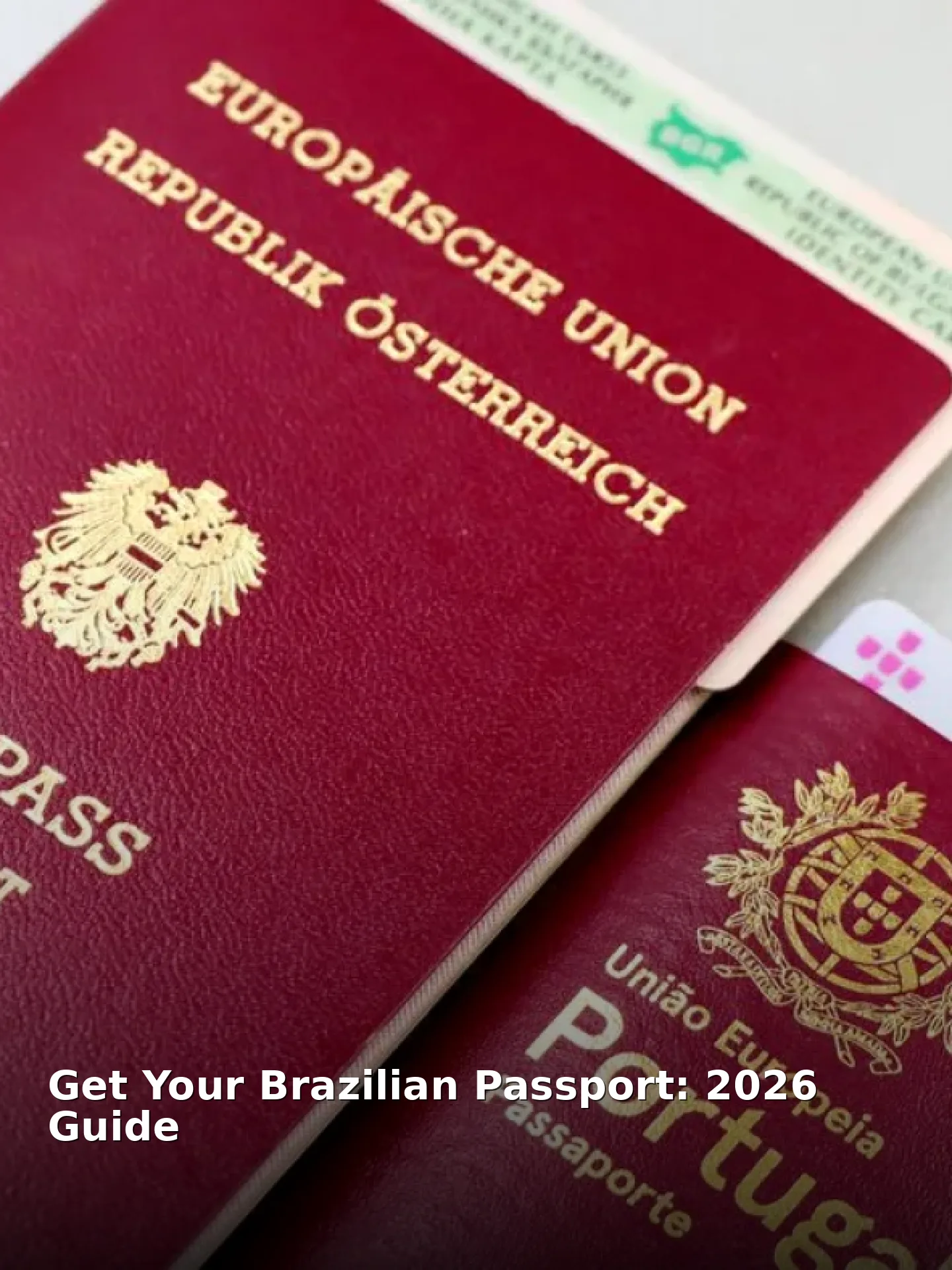 Get Your Brazilian Passport: 2026 Guide