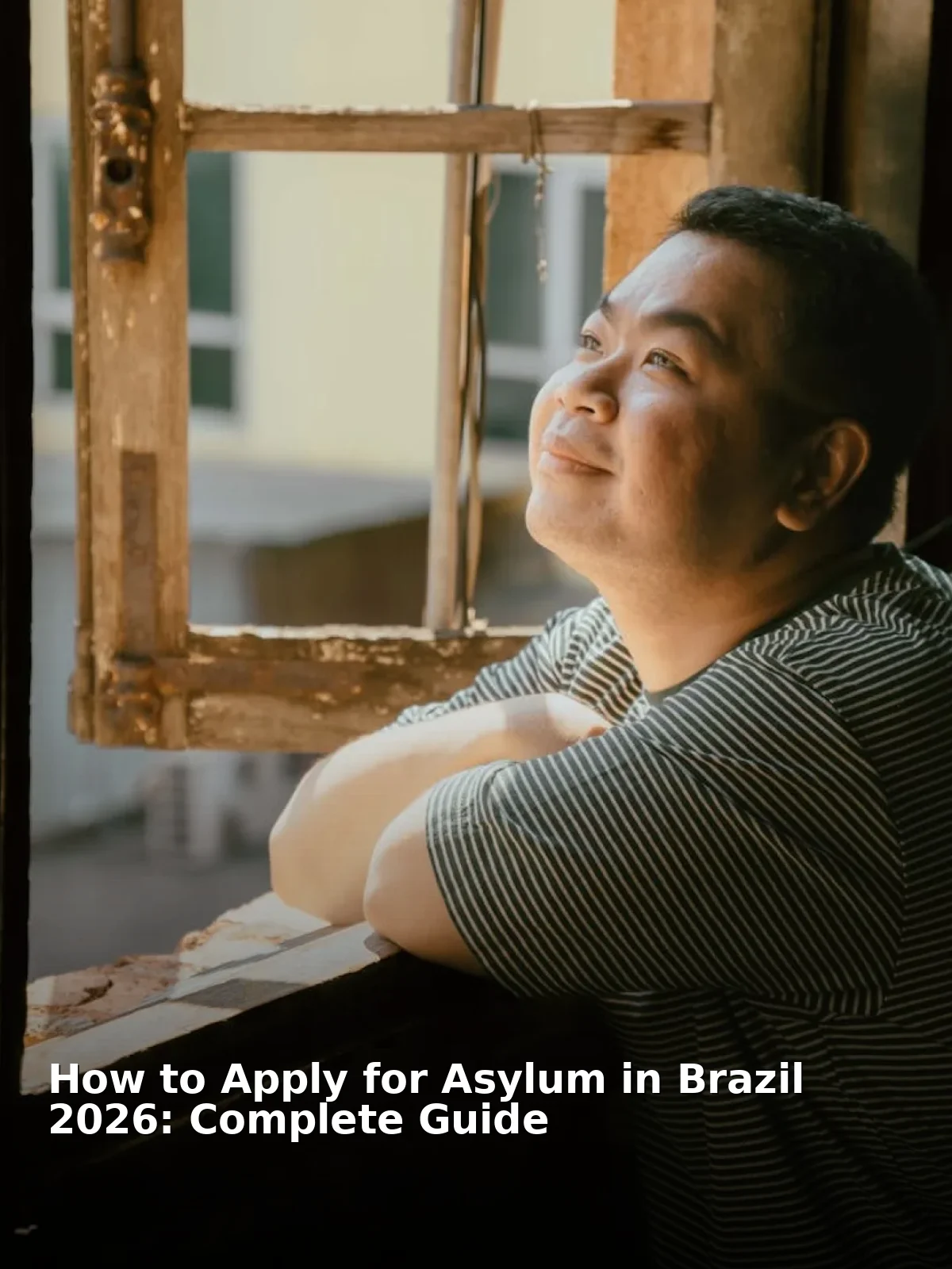 How to apply for asylum in brazil 2026: complete guide