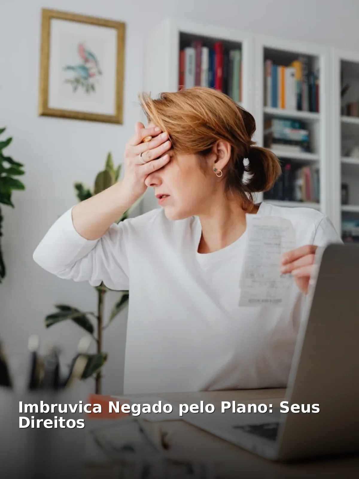 Imbruvica negado pelo plano: seus direitos