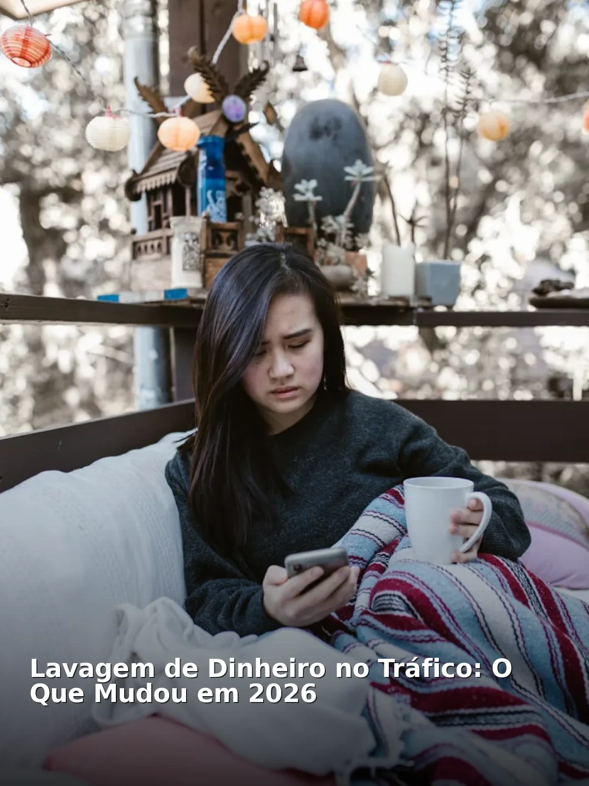 Lavagem de Dinheiro no Tráfico: O Que Mudou em 2026