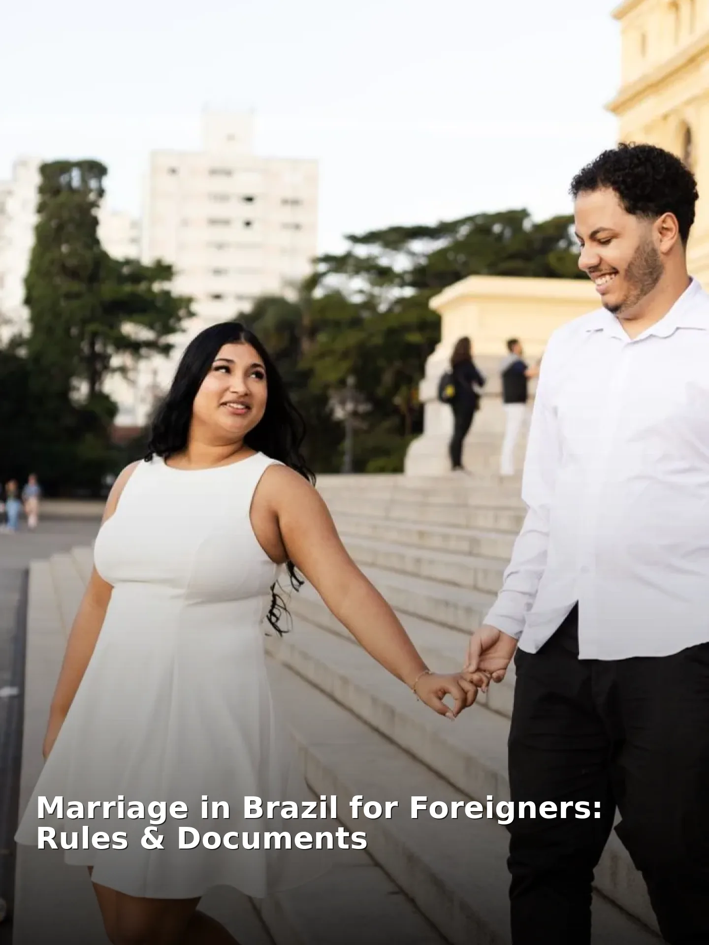 Marriage in brazil for foreigners: rules & documents