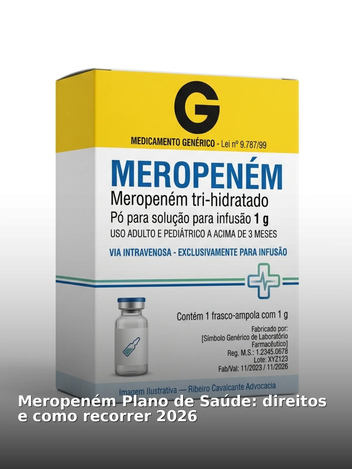Meropeném plano de saúde: direitos e como recorrer 2026
