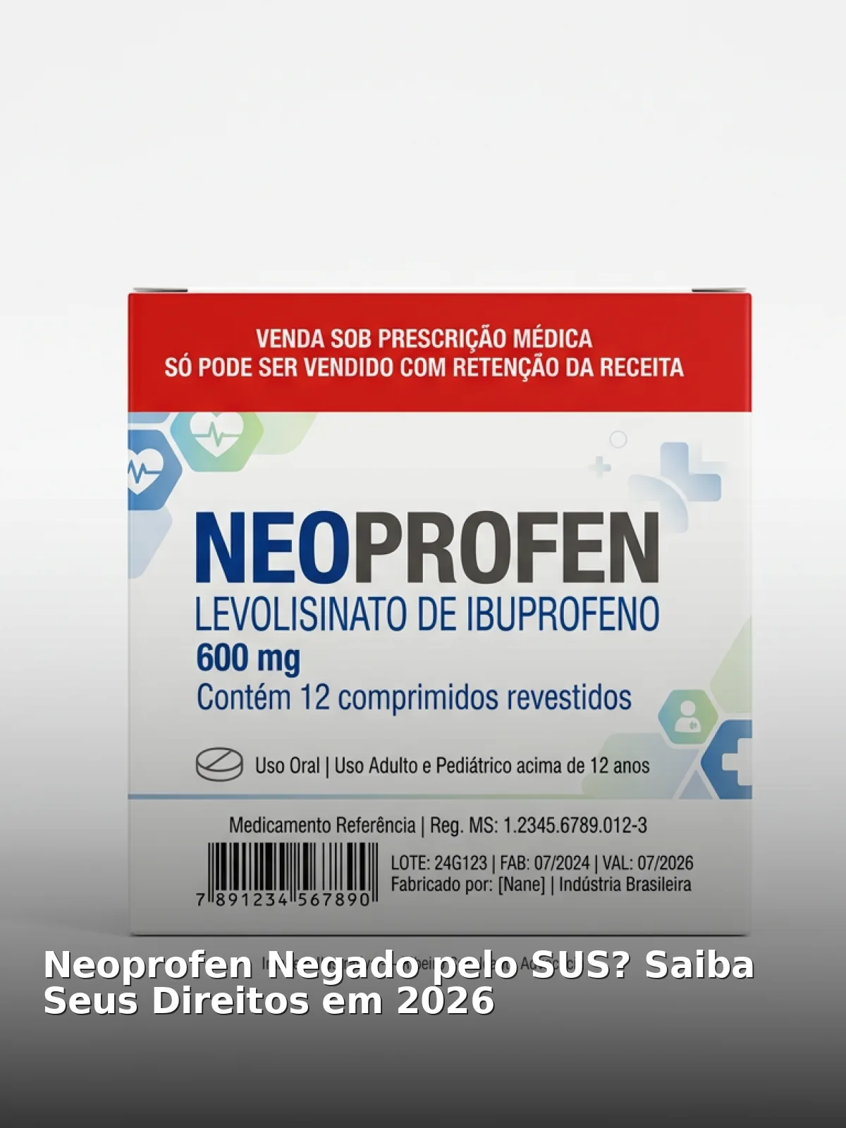 Neoprofen negado pelo sus? Saiba seus direitos em 2026