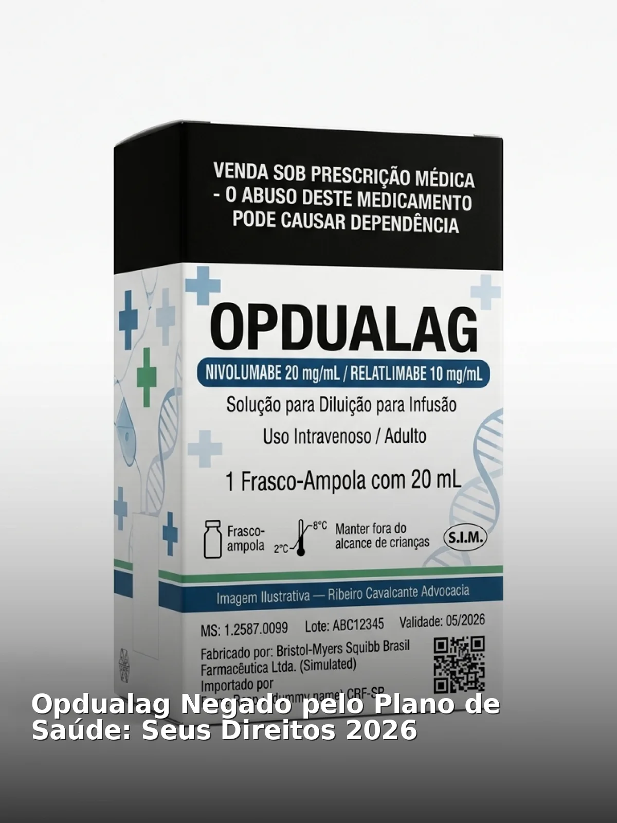 Opdualag negado pelo plano de saúde: seus direitos 2026