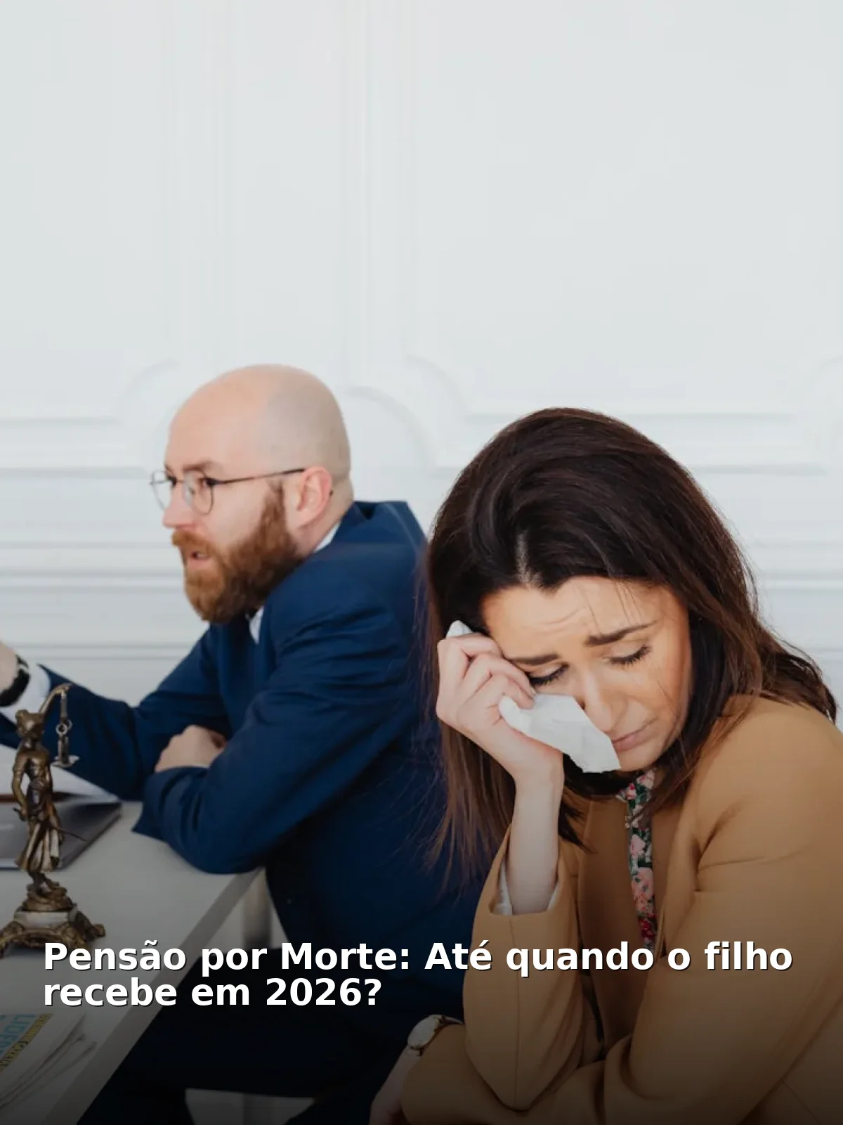 Pensão por morte: até quando o filho recebe em 2026?