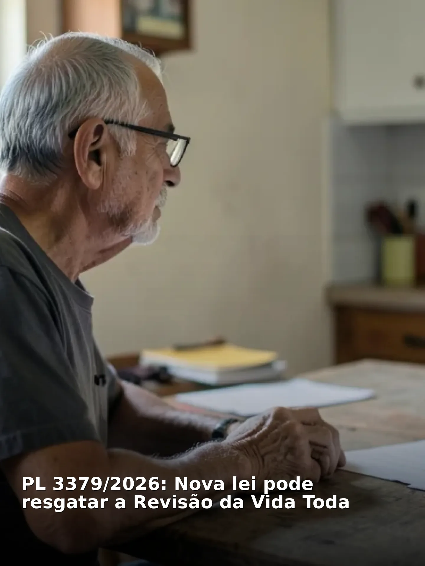 PL 3379/2026: Nova lei pode resgatar a Revisão da Vida Toda