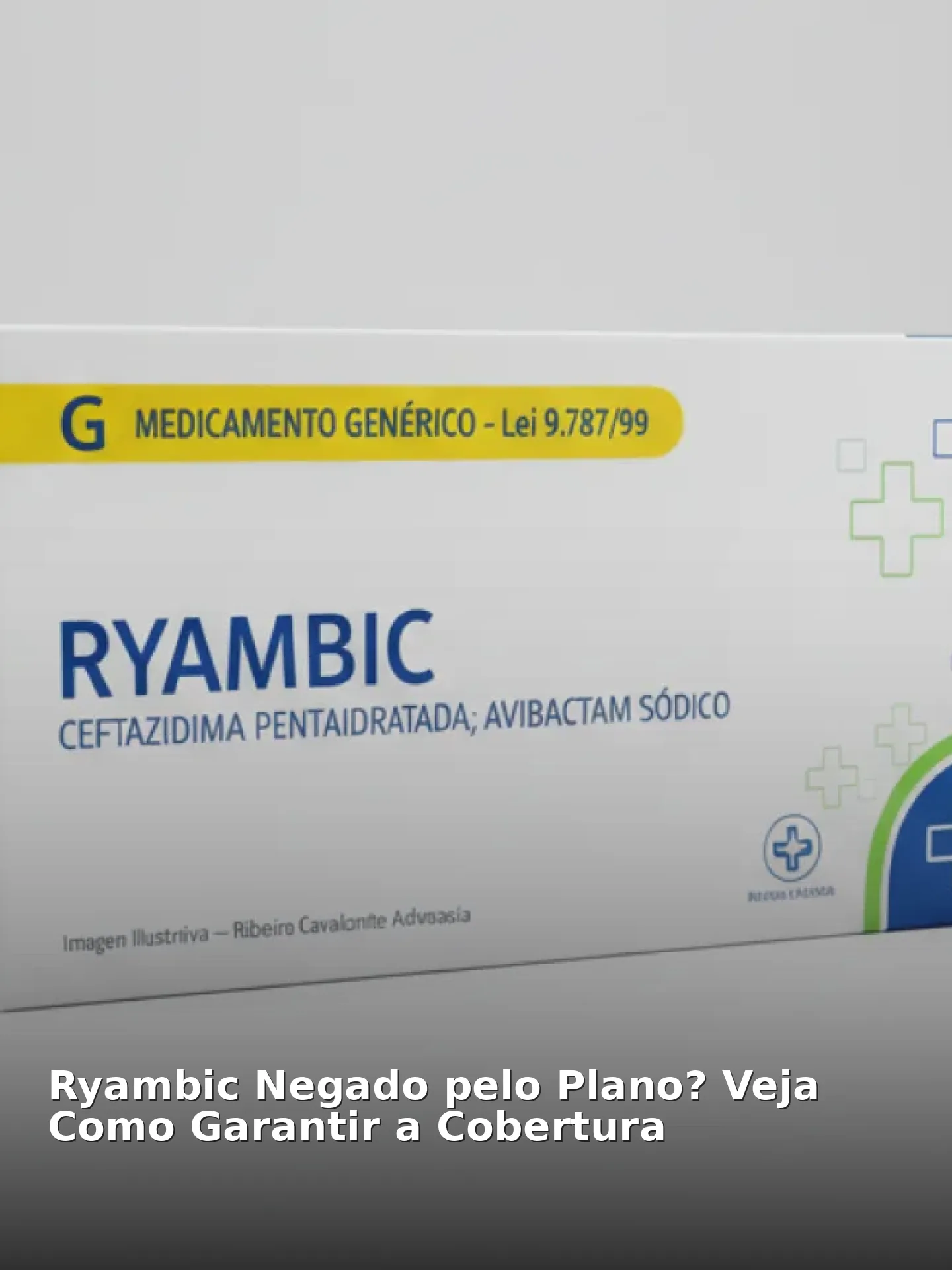 Ryambic Negado pelo Plano? Veja Como Garantir a Cobertura