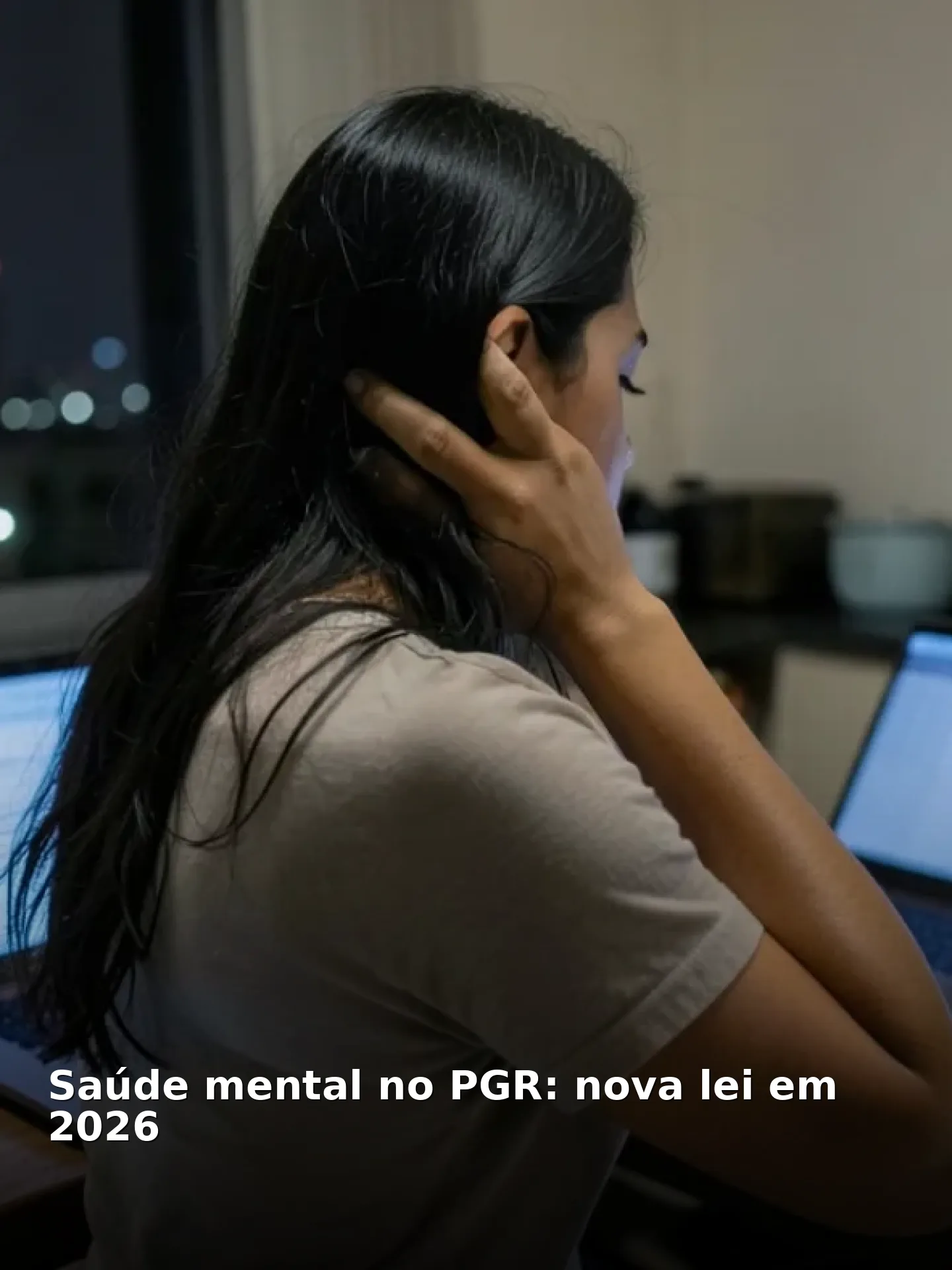 Saúde mental no PGR: nova lei em 2026
