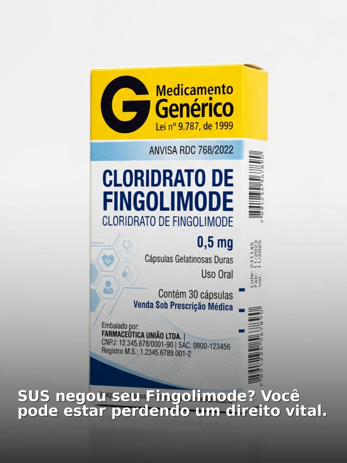 Sus negou seu fingolimode? Você pode estar perdendo um direito vital.