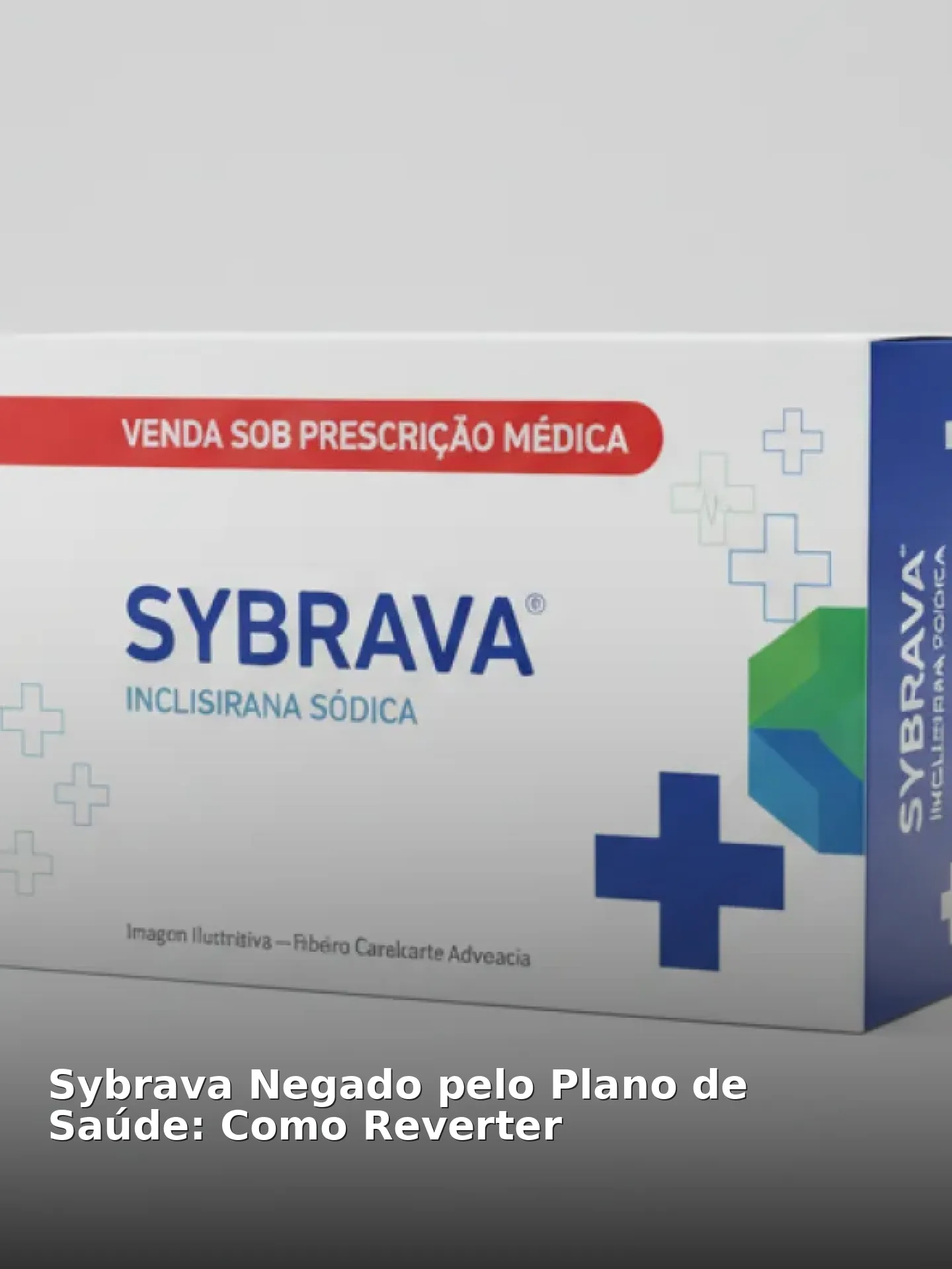 Sybrava Negado pelo Plano de Saúde: Como Reverter