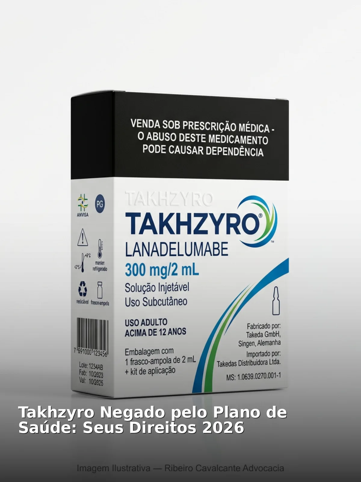 Takhzyro negado pelo plano de saúde: seus direitos 2026