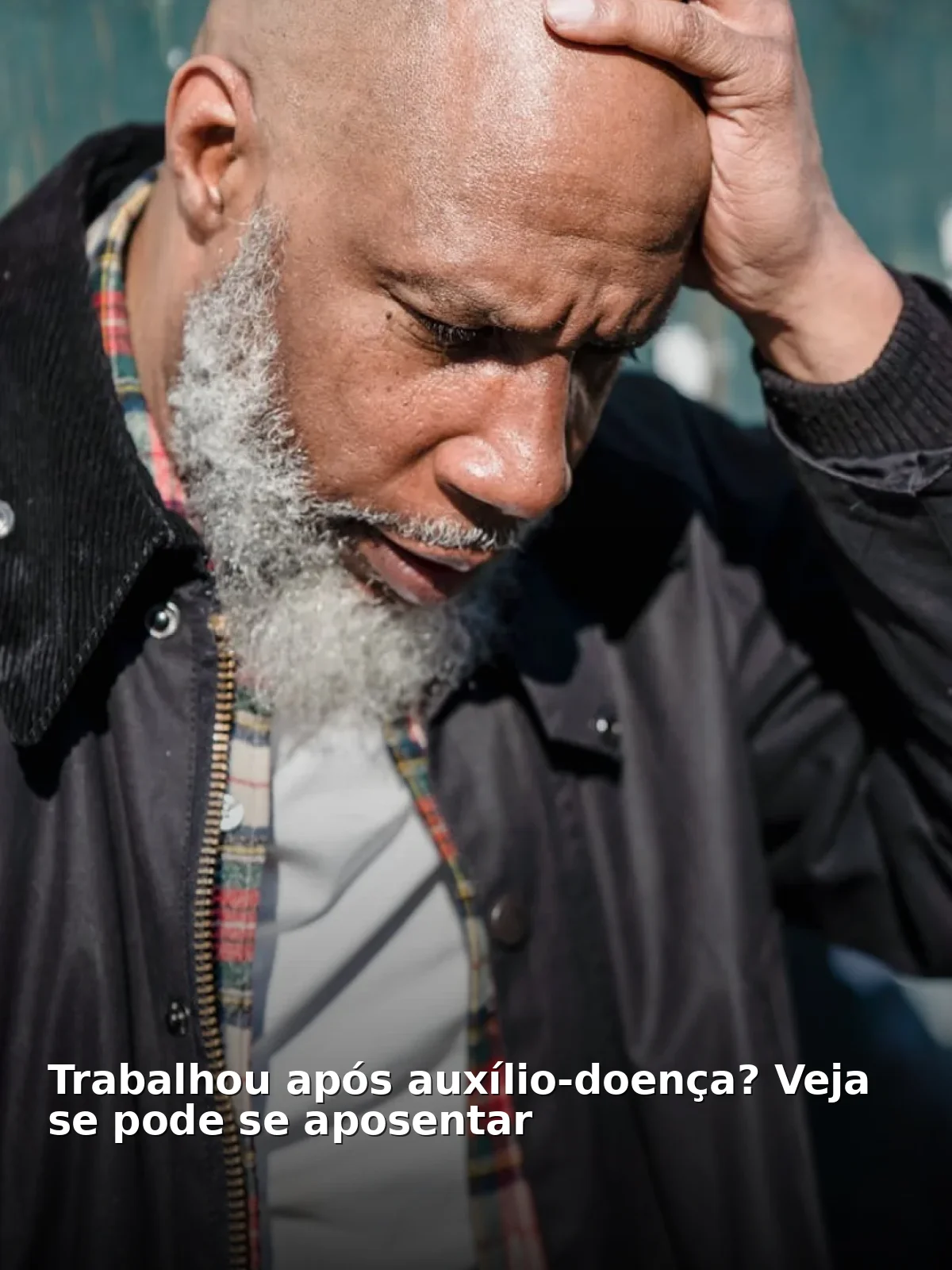 Trabalhou após auxílio-doença? Veja se pode se aposentar