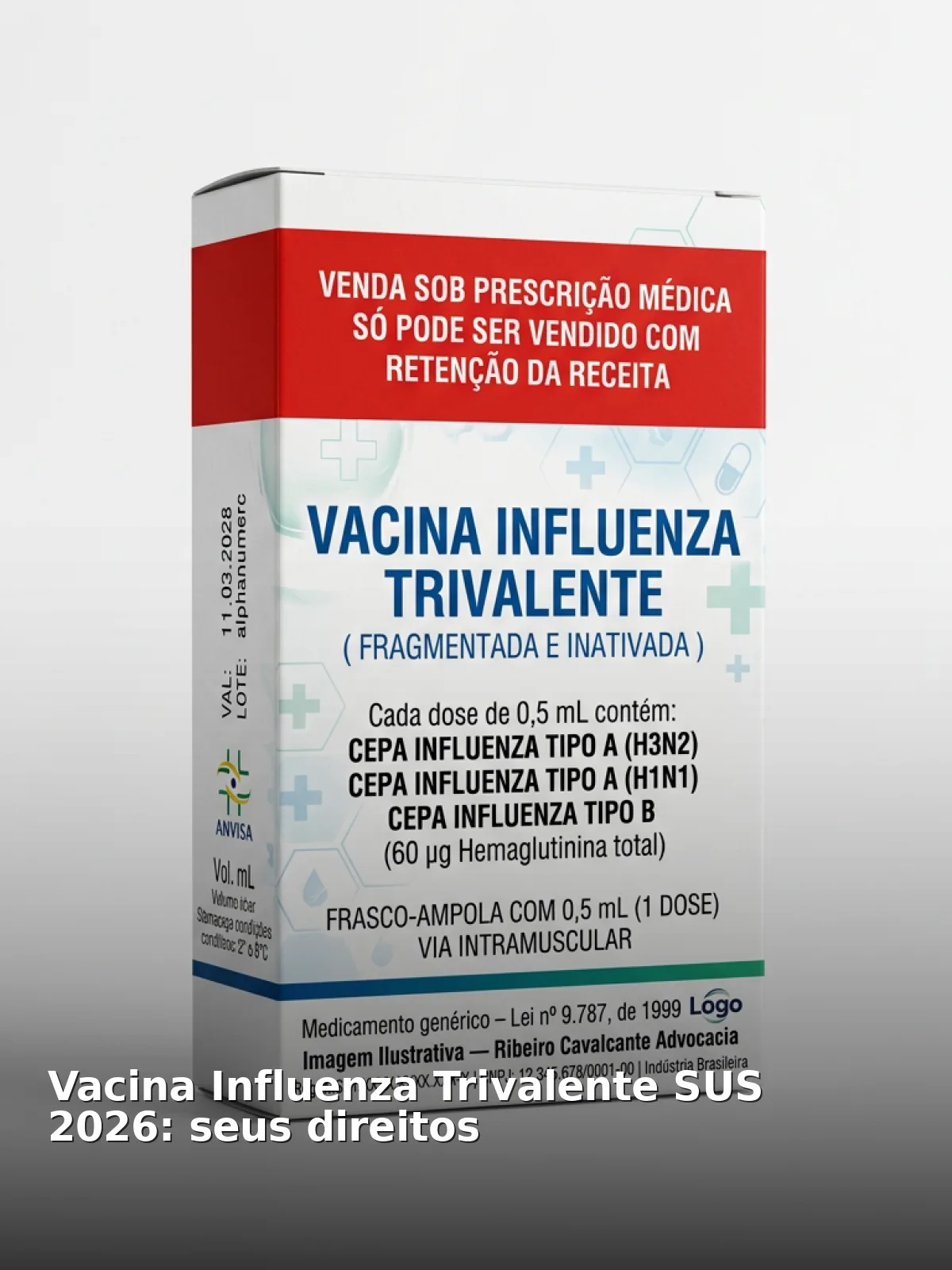 Vacina influenza trivalente sus 2026: seus direitos